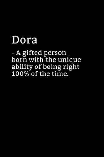 Dora Definition Notebook: Sarcastic Dora Notebook - Dora Name Notepad - Funny Dora Notebook - Lined Journal - Dora Diary