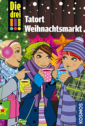 Die drei !!!, Tatort Weihnachtsmarkt (drei Ausrufezeichen): Dein Weihnachtskrimi