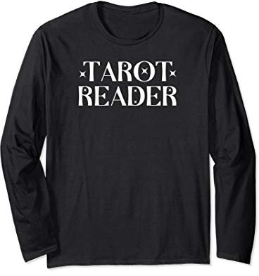 Tarot Reader Fortune Teller Gift Long Sleeve T-Shirt