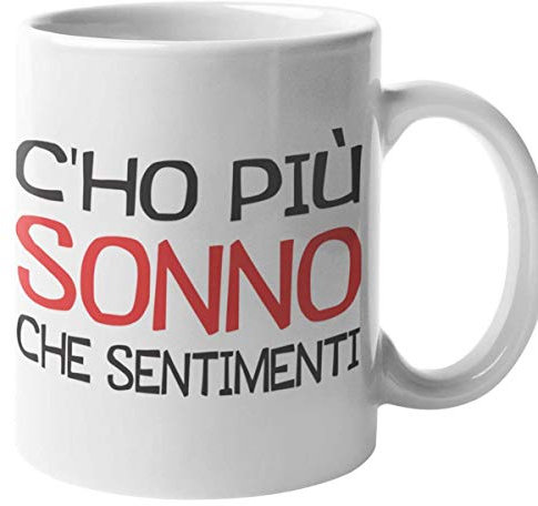 CHEMAGLIETTE! Tazza Stampata Divertente Idea Regalo Mug Simpatica Con Stampa Sonno Sentimenti