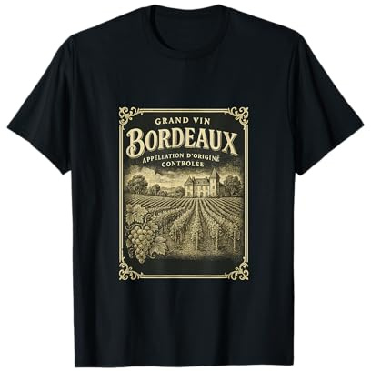 Bordeaux France Wine Region Winery Vineyard Chateau T-Shirt