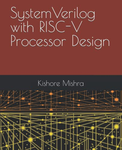 SystemVerilog with RISC-V Processor Design