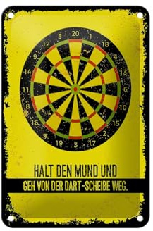 Femer Blechschild Spruch Halt den Mund und geh von Dart 12x18cm Schild