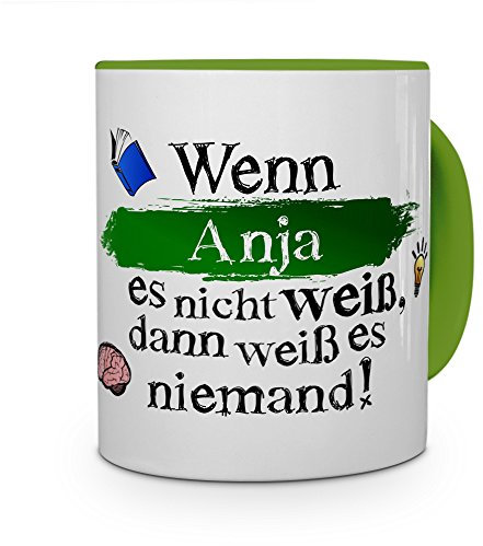 printplanet Tasse mit Namen Anja - Layout: Wenn Anja es Nicht weiß, dann weiß es niemand - Namenstasse, Kaffeebecher, Mug, Becher, Kaffee-Tasse - Farbe Grün