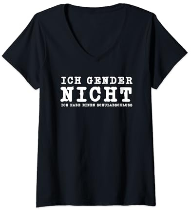 Damen Ich Gender Nicht Ich Habe Einen Schulabschluss Gegen Gender T-Shirt mit V-Ausschnitt