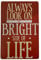 Vintage Always look On The Bright Side of Life Retro Metal Tin Sign/Plaque for Kitchen Lounge Garden Garage Pub Wall/Door (30 x 20 cm) 033 - UK Company