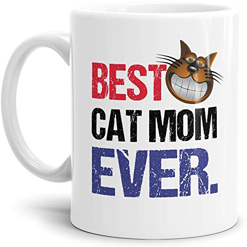 Tassendruck Katzen-Tasse mit Spruch Best Cat Mom Ever - Cat/Tier/Geschenk-Idee/Fellnase/Weiss