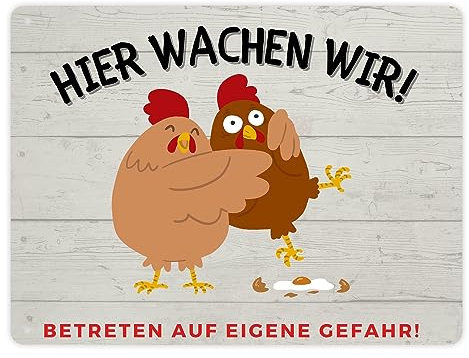 Hühner Metallschild XL in 21x28 cm mit Spruch Hier wachen wir Betreten auf eigene Gefahr für Tierfreunde und Bauern Hühnerhaltung Hühnerhaus Blechschild Selbstversorger Bauernhof