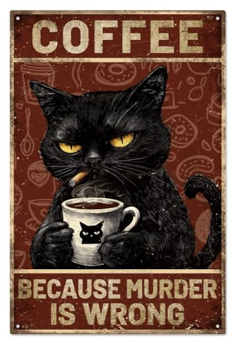 WADORN Blechschild „Schwarze Katze Kaffee“ Vintage Stil Metallschilder Mit Der Aufschrift „Coffee Because Murder Is Wrong“ Lustiges Poster Für Die Küche Und Das Büro Wandkunst Plaketten 20x30cm