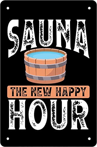 Vintage-Wanddekoration, Metallplakat, Sauna, The New Happy Hournostalgic, Blechschild für Zuhause, Cofe, Küche, Pub, Bar, Wanddekoration, 20 x 30 cm