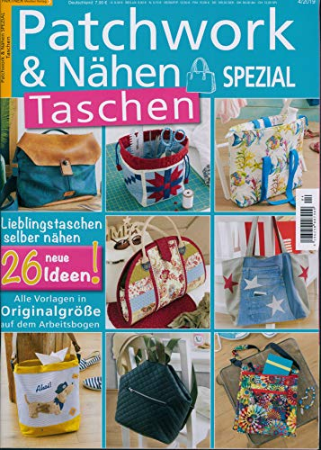 Patchwork und Nähen 4/2019 Taschen [Magazin] [Magazin]