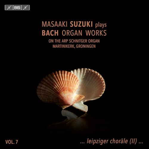 Masaaki Suzuki spielt Bachs Orgelwerke, Vol. 7