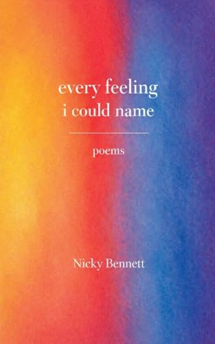 Every Feeling I Could Name