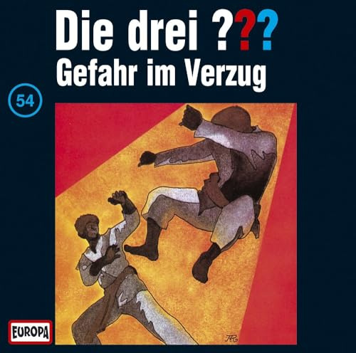 Die drei Fragezeichen - Folge 54: Gefahr im Verzug