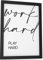 Papierschmiede® Typografie Poster, Work Hard, Play Hard (elegant), DIN A5 (15x21 cm), Wanddeko Wohnzimmer, Schlafzimmer, Küche, schwarz-weiß Bild mit Spruch OHNE Rahmen