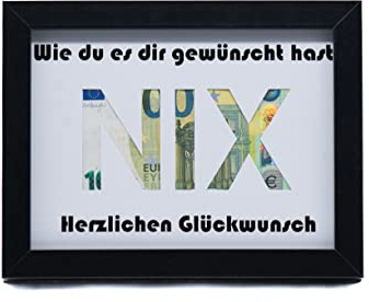 Geldgeschenk für alle die sich Nichts wünschen NIX Ideales Geburtstagsgeschenk für Frauen und Männer lustige Geschenke zum Geburtstag& Hochzeit
