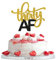 Thirty AF Cake Topper, Funny Happy 30th Birthday Party Dekorationen, Dirty 30 / Cheers to 30 Years Sign Theme Cake Decors, 30 Years Birthday Party Decoration for Man Woman, Gold