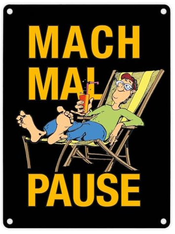 Mach mal Pause Metallschild in 15x20 cm in schwarz mit Spruch ein Schild für alle die mal entspannen müssen Motiv Hängematte Comicstil Arbeitsplatz Hängematte Blechschild Büro