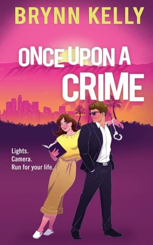 Once Upon a Crime (Rom-Com Thrill Rides)
