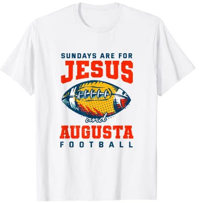 Sonntage sind für Jesus und Augusta Football Georgia God GA T-Shirt
