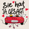 SIE HAT JA GESAGT - GÄSTEBUCH: JGA Buch | JGA Erinnerungsalbum | Frauen Gästebuch zum Ausfüllen für den Junggesellinenabschied | Perfektes Album zum ... | JGA Fotoalbum | 108 Seiten |Auto