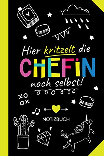 Hier kritzelt die Chefin noch selbst: Notizbuch als Geschenk für die Chefin - Witzige Leiterin, Vorgesetzte, Kollegin, Geschenke zum Geburtstag oder Weihnachten