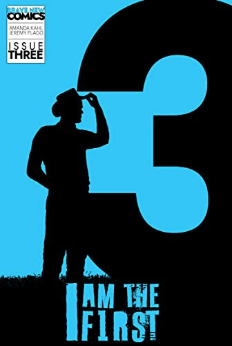 I Am The First: Issue Three of A Gay Superhero Origin Comic (English Edition)