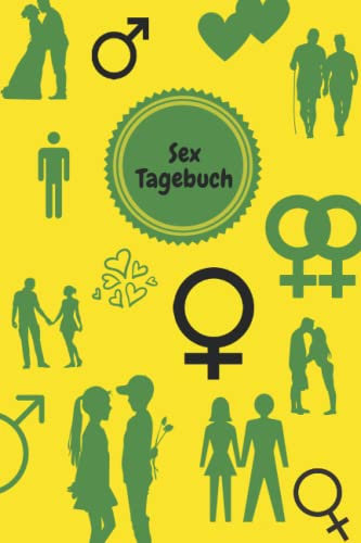 Sex Tagebuch: Tagebuch für deine sexuellen Erlebnisse: notiere die Details von 120 Abenteuern | Geschenkidee für den Junggesellenabschied | 120 Seiten | 15,24cm x 22,86cm | 8,27''x11,69''