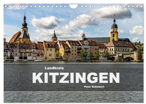 Landkreis Kitzingen (Wandkalender 2026 DIN A4 quer), CALVENDO Monatskalender: Die ganze Vielfalt des Landkreis Kitzingen von Marktbreit bis Volkach. (CALVENDO Orte)