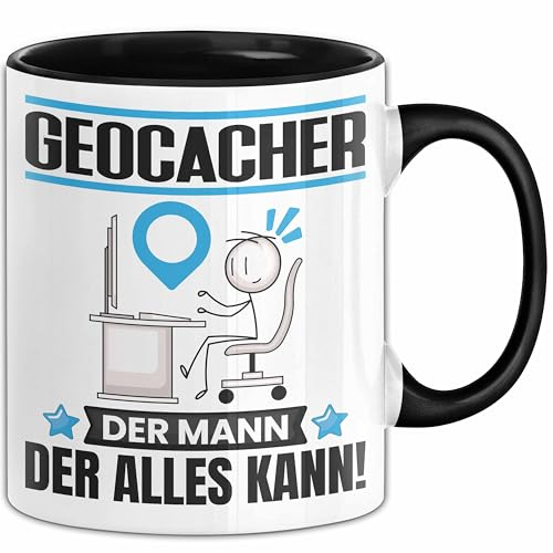 Geocacher Tasse Geschenk für Geocacher Der Mann Der Alles Kann Geschenkidee zum Geburtstag (Schwarz)