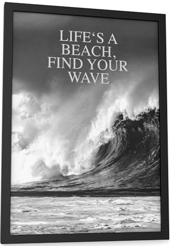 Papierschmiede® Bilder Home Kunstdruck mit Rahmen A4 (21x30 cm) Spruch Poster Zuhause Schrift Bild Wanddeko in schwarz weiß, Sprüche für Wohnzimmer Büro Küche, Life's a beach - find your wave