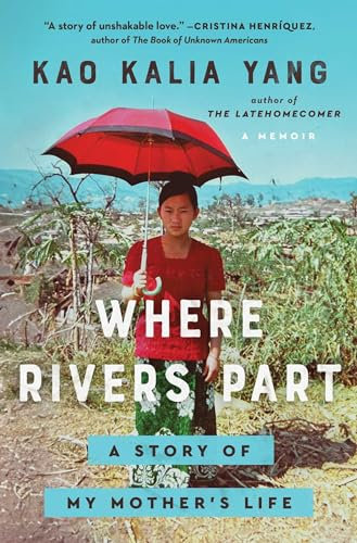 Where Rivers Part: A Story of My Mother's Life (English Edition)