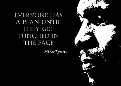 Mike Tyson inspirierend Jeder hat einen Plan. (Nur A4-Druck)