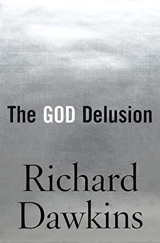 The God Delusion: A Study of Religious Belief and Skepticism