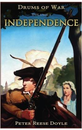 Independence (Drums of War, Vol. 1)