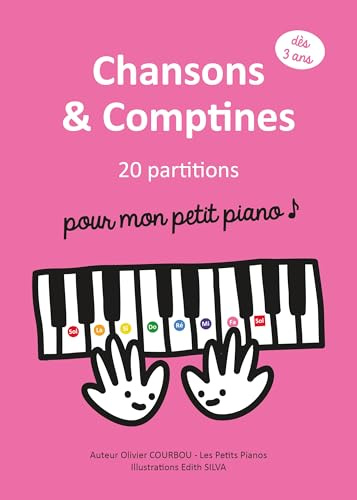 Chansons & comptines pour mon petit piano: Volume 1
