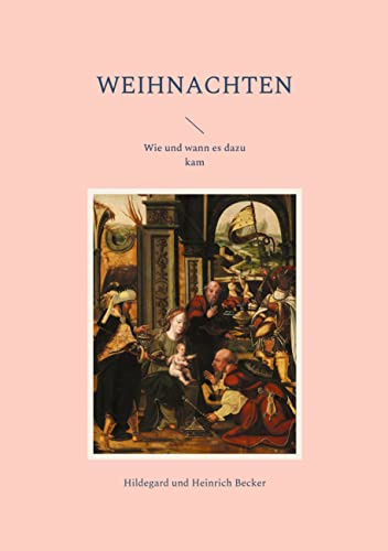 Weihnachten: Wie und wann es dazu kam
