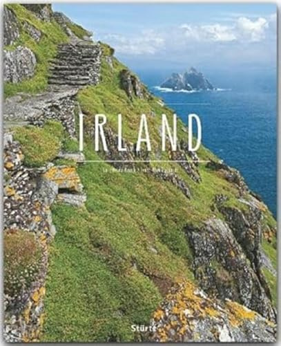 Irland: Ein Premium***XL-Bildband in stabilem Schmuckschuber mit 224 Seiten und über 330 Abbildungen - STÜRTZ Verlag