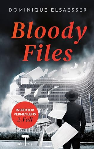 Bloody Files: Ein Brüsseler Kriminalroman