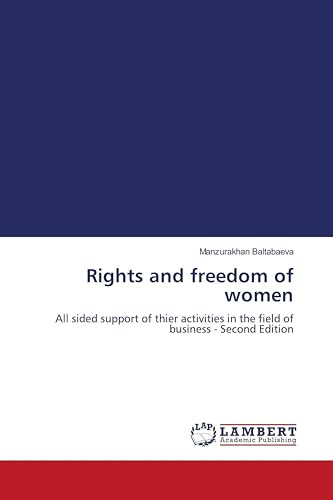 Rights and freedom of women: All sided support of thier activities in the field of business - Second Edition