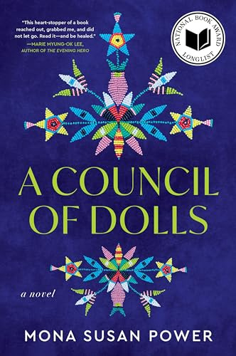 A Council of Dolls: Magical Realism Meets Historical Fiction in a Stunning Novel of Indigenous Women's Lives