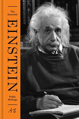 The Essential Einstein: Public Writings