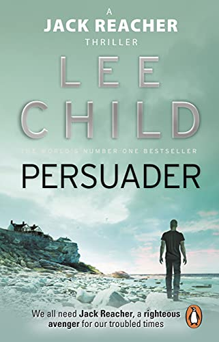 Persuader: The gripping and action-packed Jack Reacher thriller, as seen on Prime Video’s Reacher series 3 (Jack Reacher, 7)