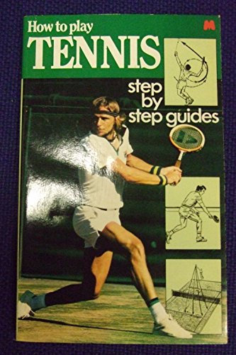 How to Play Tennis