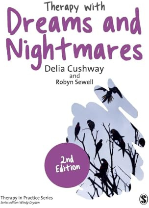 Therapy with Dreams and Nightmares: Theory, Research & Practice (Therapy in Practice)