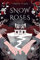 Snow Roses (Snow and Rose, Band 1)