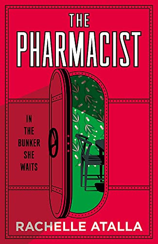 The Pharmacist: The most gripping and unforgettable debut