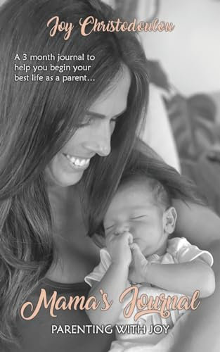 Mama's Journal: Parenting With Joy