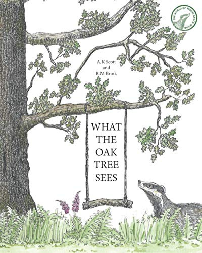 What The Oak Tree Sees (The World of Hiddel Brock Wood)