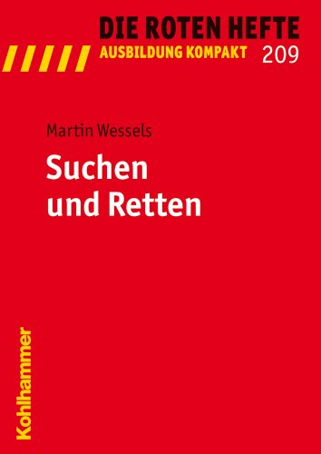 Suchen und Retten (Die Roten Hefte/Ausbildung kompakt, 209, Band 209)